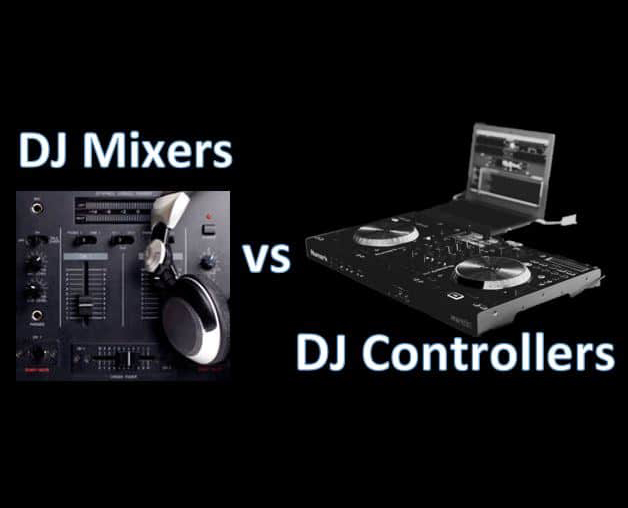 DJ controller vs DJ mixer