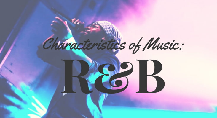 ویژگیهای موسیقی R&B